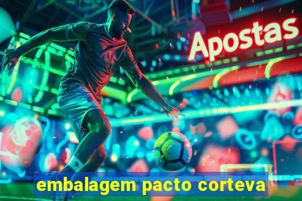 embalagem pacto corteva